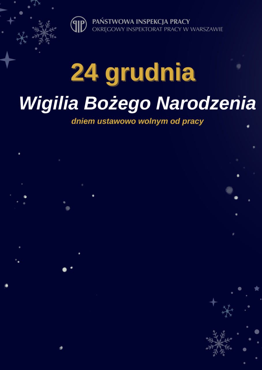 24 grudnia (Wigilia) dniem ustawowo wolnym od pracy