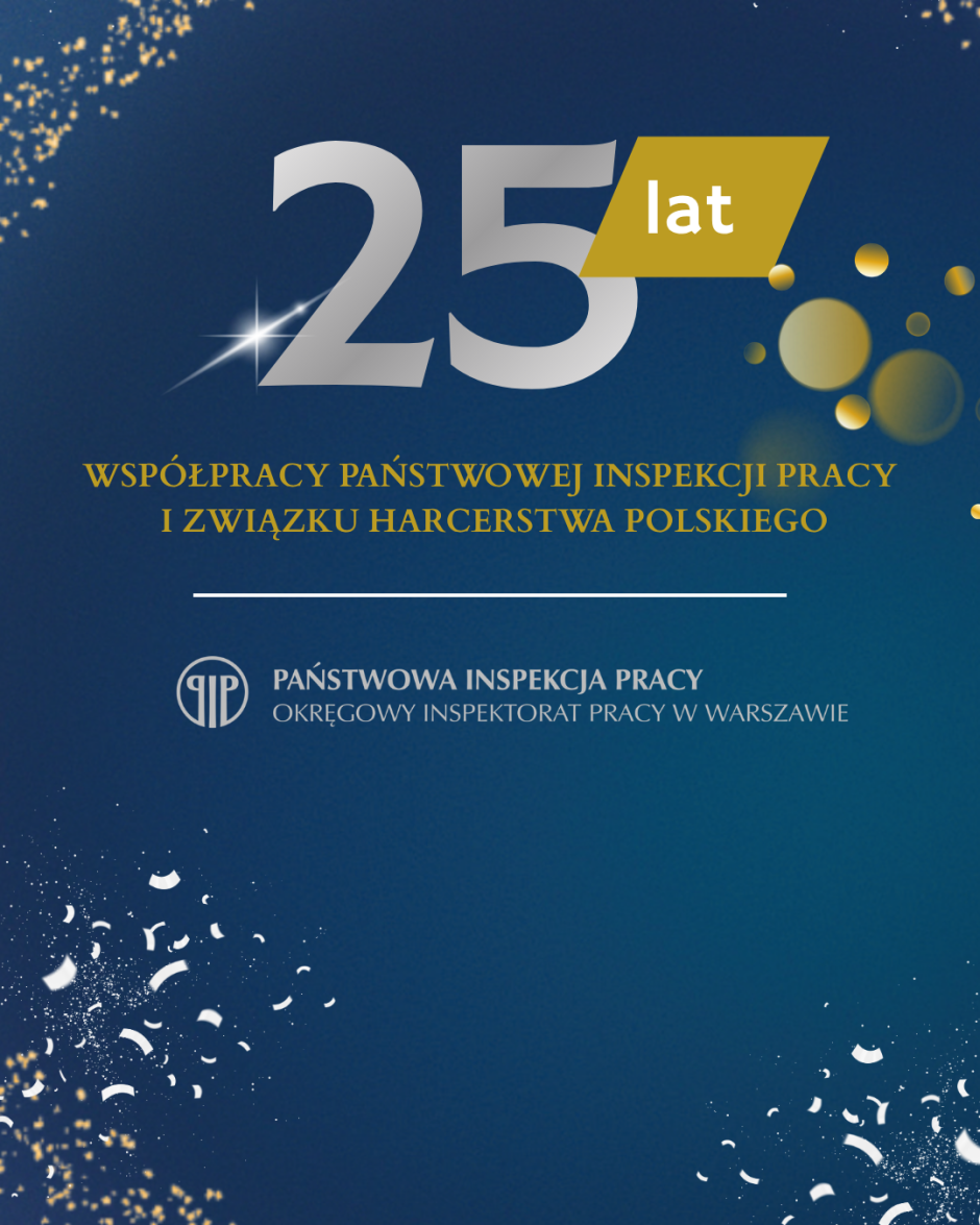 25 lat współpracy Państwowej Inspekcji Pracy i Związku Harcerstwa Polskiego